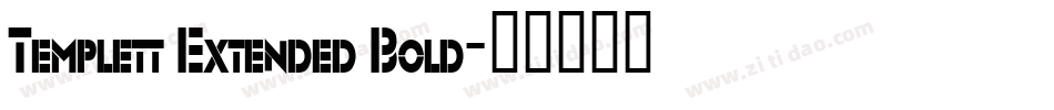 Templett Extended Bold字体转换